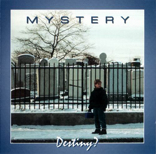 Mystery - Destiny? (1998)