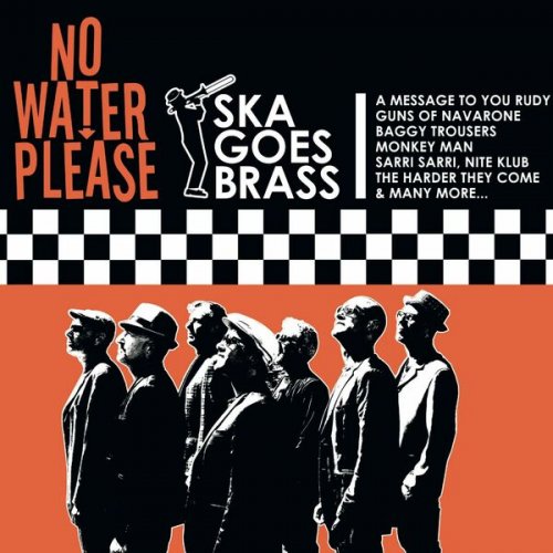 No Water Please - SKA GOES BRASS (2022)