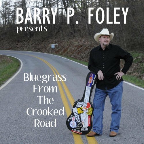 Barry P. Foley - Bluegrass from the Crooked Road (2022)