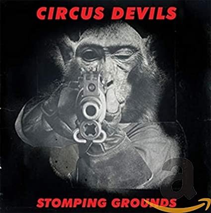 Circus Devils - Stomping Grounds (2015)