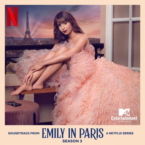 Ashley Park & Chris Alan Lee - Emily In Paris Season 3 (Soundtrack from the Netflix Series) (2022) [Hi-Res]