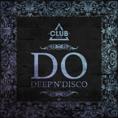 VA - Do Deep'n'disco, Vol. 45 (2022)