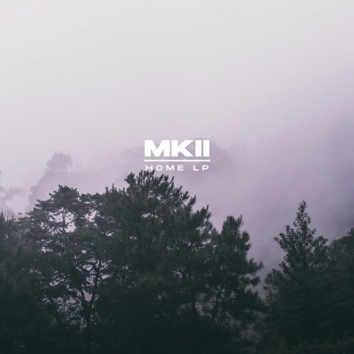 Mkii - Home (2022)