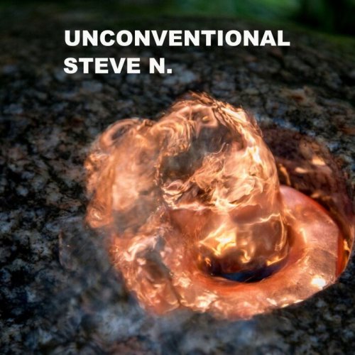 Steve N. - Unconventional (2022)