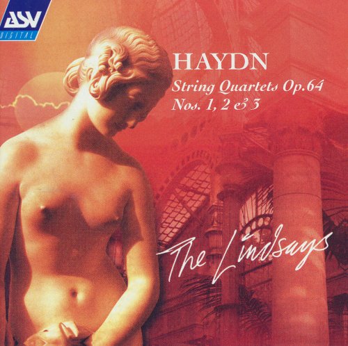 The Lindsays - Haydn: String Quartets Op. 64 Nos. 1, 2 & 3 (2001)