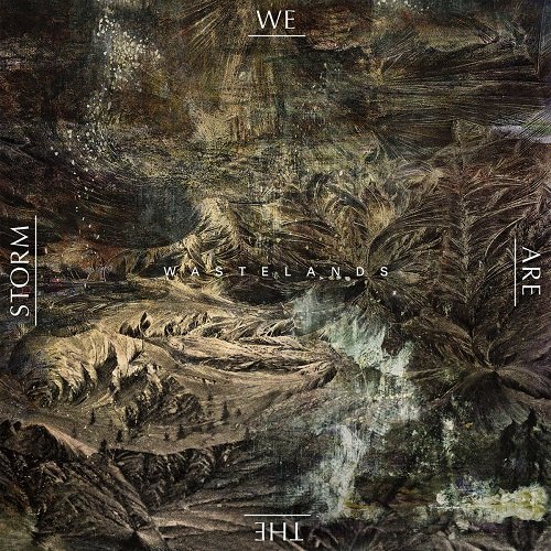 We are the Storm - Wastelands (2013)