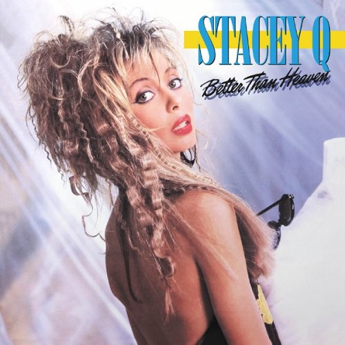 Stacey Q - Better Than Heaven (2 CD Edition) (2022)