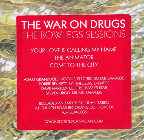 The War on Drugs - The Bowlegs Sessions EP (2011)