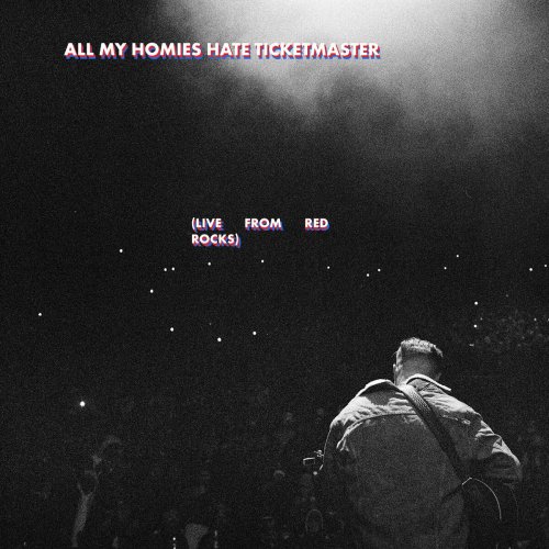 Zach Bryan - All My Homies Hate Ticketmaster (Live from Red Rocks) (2022) Hi-Res