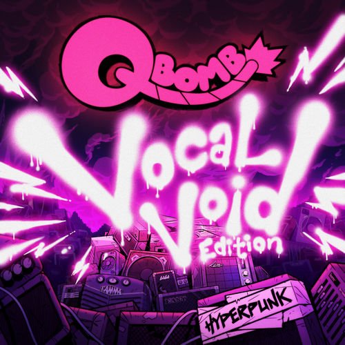 Qbomb - Hyperpunk: Vocal Void Edition (2022)