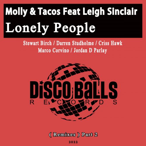 Molly & Tacos - Lonely People (Remixes), Pt. 2 (2022) [.flac 24bit/44.1kHz]