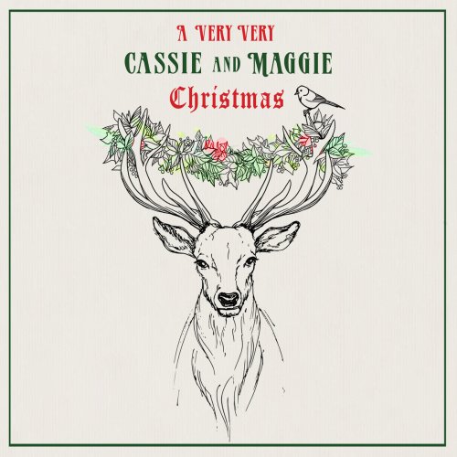 Cassie and Maggie - A Very Very Cassie and Maggie Christmas (2022)