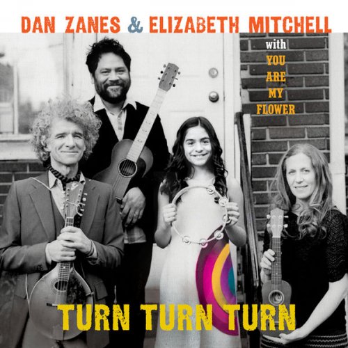 Dan Zanes & Elizabeth Mitchell - Turn Turn Turn (2013) [Hi-Res]