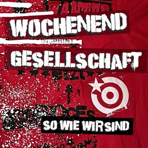 Wochenendgesellschaft - So wie wir sind (2022)