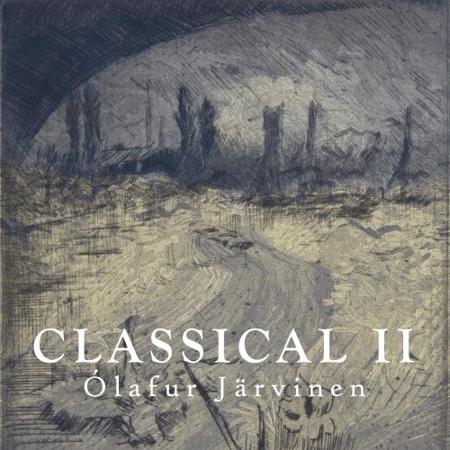 Ólafur Järvinen - Classical II (2022) [Hi-Res]