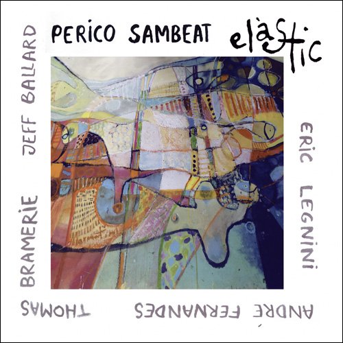 Perico Sambeat - Elastic (2012) [CDRip]