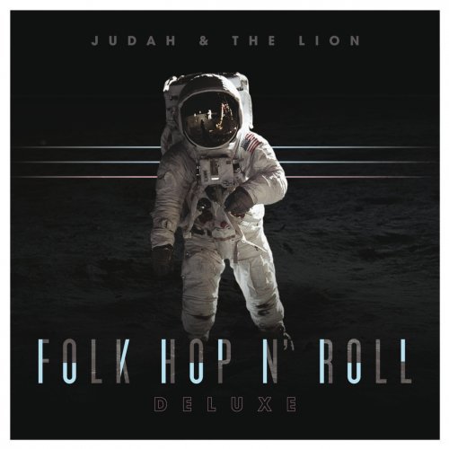 Judah & The Lion - Folk Hop N' Roll [Deluxe] (2017)