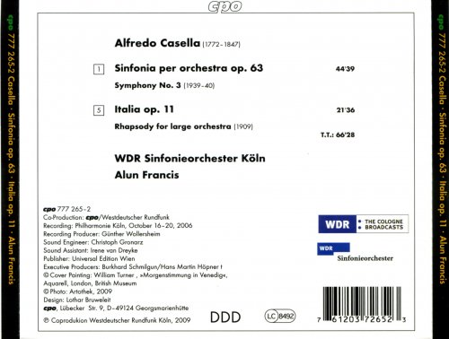 Alun Francis - Alfredo Casella: Sinfonia per Orchestra - Symphony No. 3, Op. 63 / Italia, Op. 11 (2009)