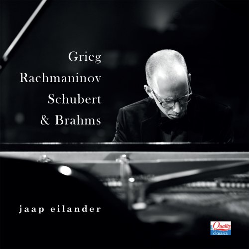 Jaap Eilander - Grieg, Rachmaninov, Schubert & Brahms (2021)