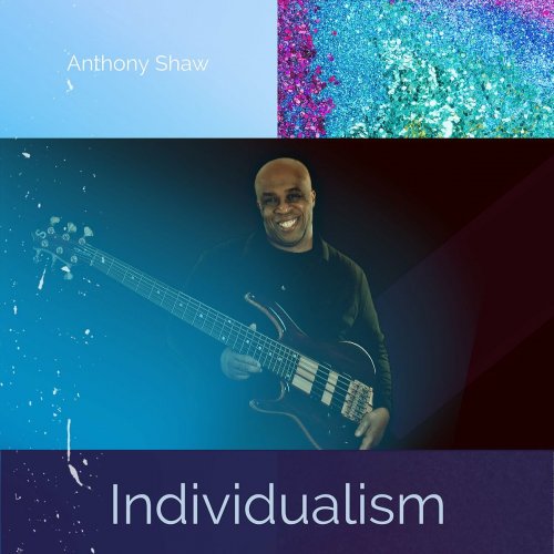 Anthony Shaw - Individualism (2022) Hi-Res