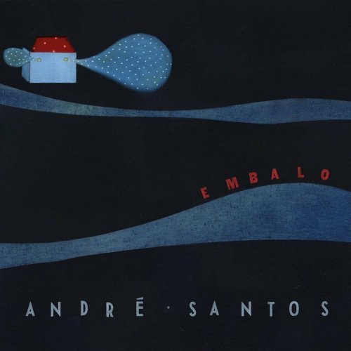 Andre Santos - Embalo (2022)