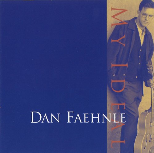 Dan Faehnle - My Ideal (2001)