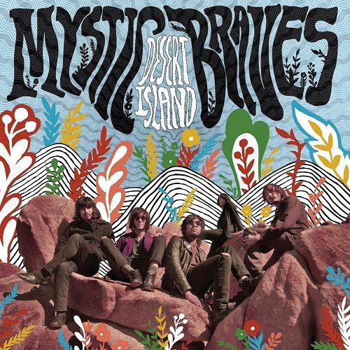 Mystic Braves - Desert Island (2014)