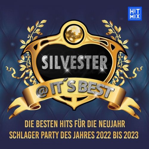 VA - Silvester it's best (Die besten Hits für die Neujahr Schlager Party des Jahres 2022 bis 2023) (2022)