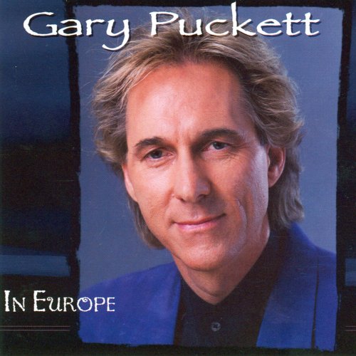 Gary Puckett - In Europe (2005)