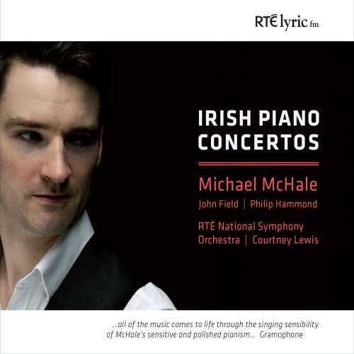 Michael McHale, Courtney Lewis, RTE National Symphony Orchestra - Irish Piano Concertos (2016)