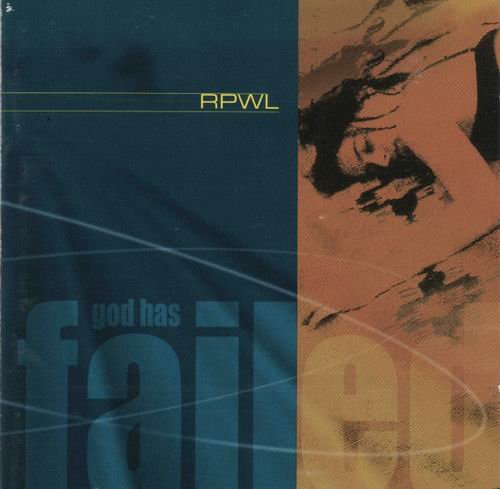 RPWL - God Has Failed (2000)