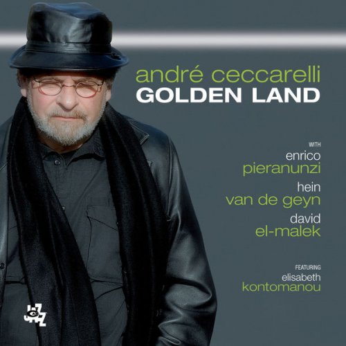 André Ceccarelli - Golden Land (2007) [Hi-Res]