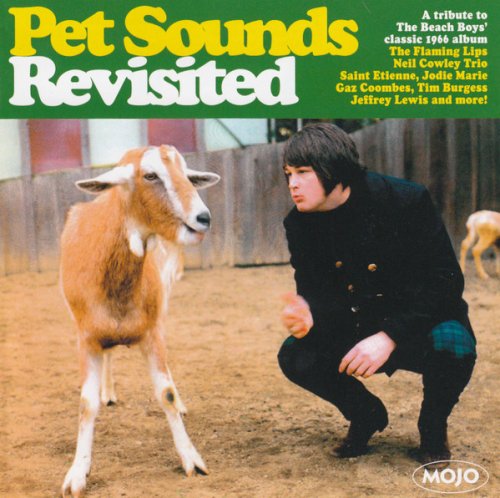 VA - Mojo Presents: Pet Sounds Revisited - A Tribute to The Beach Boys' Classic 1966 Album (2012)