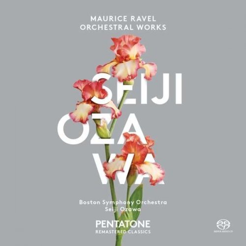Seiji Ozawa, Boston Symphony Orchestra - Maurice Ravel: Orchestral Works (1974) [2014 SACD]