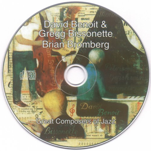 David Benoit, Gregg Bissonette, Brian Bromberg - Great Composers Of Jazz (2000)