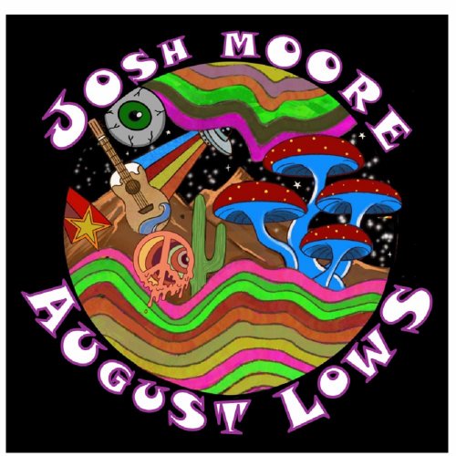 Josh Moore - August Lows (2022)