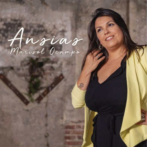 Marisol Ocampo - Ansias (2022)