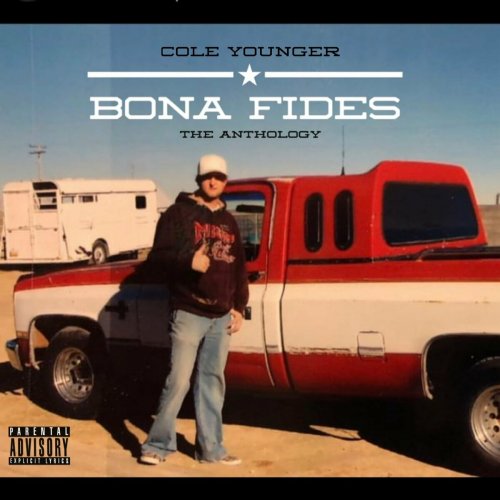 Cole Younger - Bona Fides the Anthology (2022)