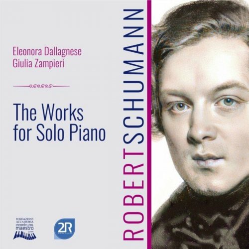 Eleonora Dallagnese - Robert Schumann - The Works for Solo Piano (Live Recording) (2022)