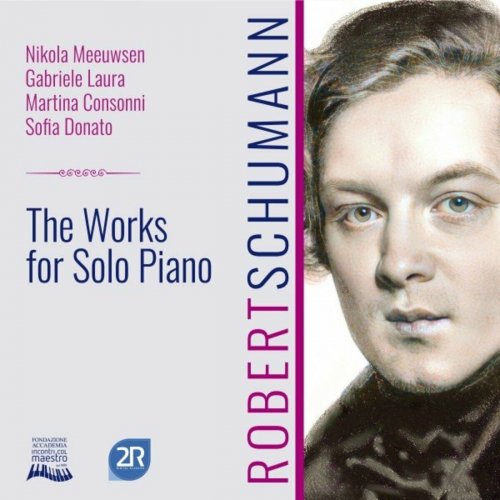 Nikola Meeuwsen - Robert Schumann - The Works for Solo Piano (Live Recording) (2022)