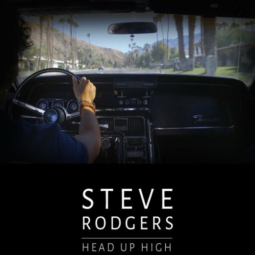 Steve Rodgers - Head up High (2022)