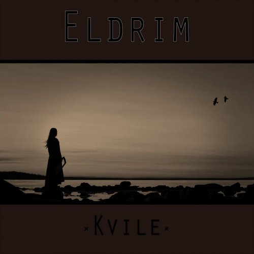 Eldrim - Kvile (2020)