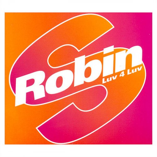 Robin S - Luv 4 Luv (2009) [.flac 24bit/44.1kHz]