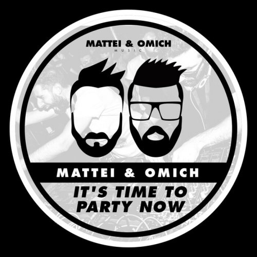 Mattei & Omich - It's Time To Party Now (2022)