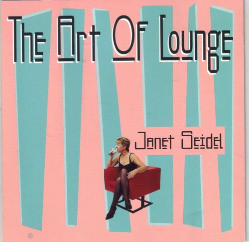 Janet Seidel - The Art of Lounge (1997)