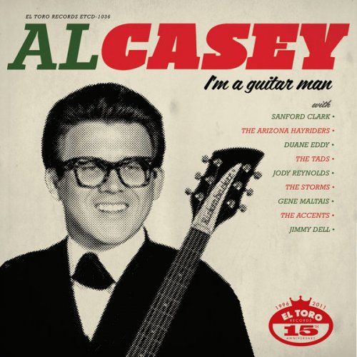 Al Casey - I'm A Guitar Man (2011)