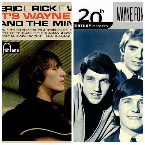 Wayne Fontana & The Mindbenders -  The Best Of Wayne Fontana & The Mindbenders 20th Century Masters The Millennium Collection / Eric, Rick, Wayne And Bob - It's Wayne Fontana And The Mindbenders (2004/2015)