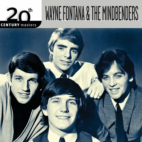 Wayne Fontana & The Mindbenders -  The Best Of Wayne Fontana & The Mindbenders 20th Century Masters The Millennium Collection / Eric, Rick, Wayne And Bob - It's Wayne Fontana And The Mindbenders (2004/2015)