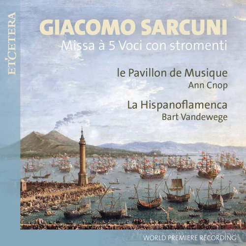 La Hispanoflamenca, Le Pavillon de Musique - Sarcuni: Missa à 5 voci con stromenti (2022)