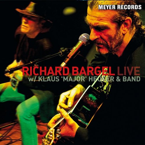 Richard Bargel W Klaus Major Heuser And Band - Live (2010)